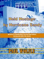 Held Hostage By Hurricane Sandy
