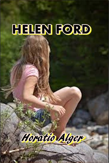 Helen Ford - Horatio Alger