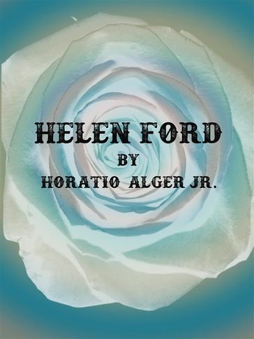 Helen Ford - Jr. Horatio Alger