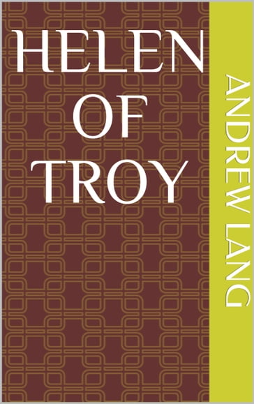 Helen of Troy - Andrew Lang