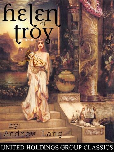 Helen of Troy - Andrew Lang