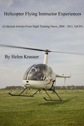 Helicopter Flying Instructor Experiences