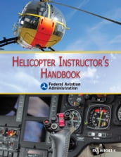 Helicopter Instructor s Handbook