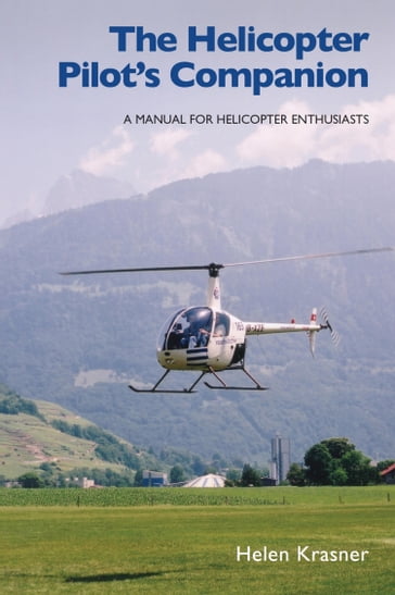 Helicopter Pilot's Companion - Helen Krasner
