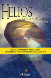 Helios la via dell essere