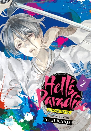 Hell's Paradise: Jigokuraku, Vol. 2 - Yuji Kaku