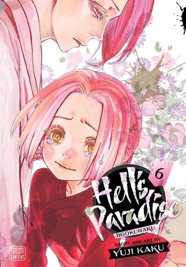 Hell's Paradise: Jigokuraku, Vol. 6 - Yuji Kaku