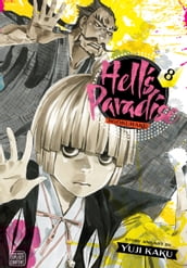 Hell s Paradise: Jigokuraku, Vol. 8