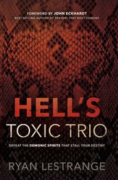 Hell s Toxic Trio