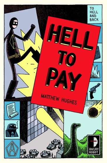 Hell to Pay - Matthew Hughes