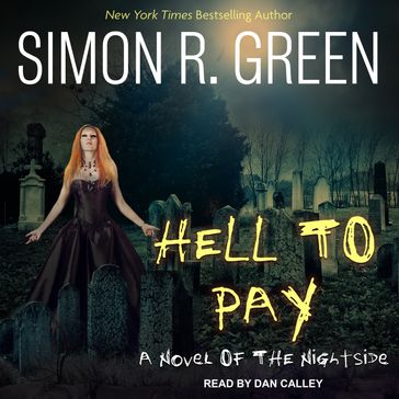 Hell to Pay - Simon R. Green