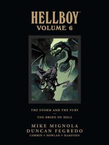 Hellboy Library Edition Volume 6: The Storm And The Fury And The Bride Of Hell - Dark Horse - Mike Mignola