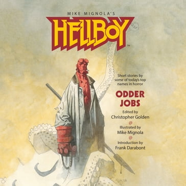 Hellboy: Odder Jobs - Frank Darabont