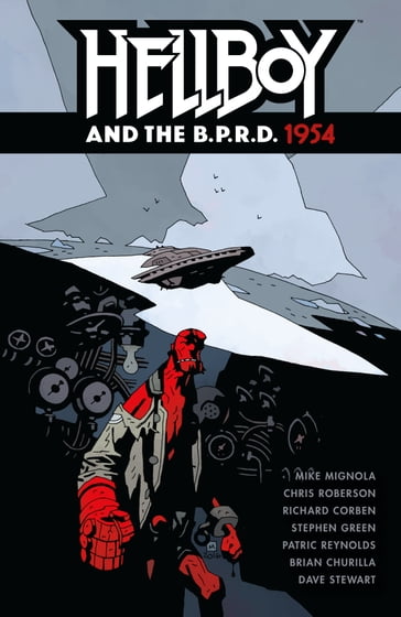 Hellboy and the B.P.R.D.: 1954 - Chris Roberson - Mike Mignola