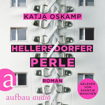 Hellersdorfer Perle (Ungekürzt) - Katja Oskamp