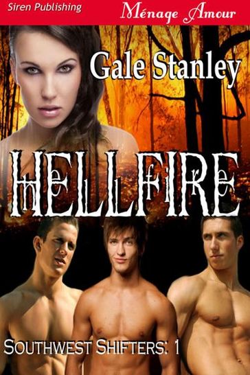 Hellfire - Gale Stanley