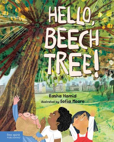 Hello, Beech Tree! - Rasha Hamid