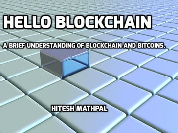 Hello Blockchain - Hitesh Mathpal