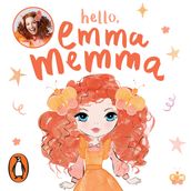 Hello, Emma Memma