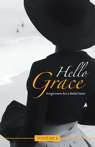 Hello, Grace - Toviyah J.