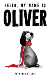 Hello, My Name is Oliver
