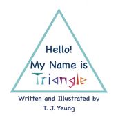 Hello! My Name is Triangle