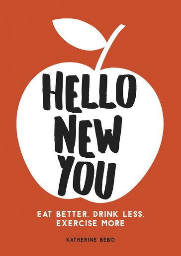 Hello New You - Katherine Bebo