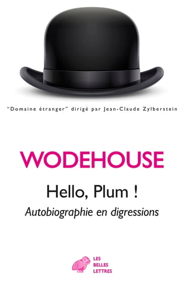 Hello, Plum ! - Pelham Grenville Wodehouse