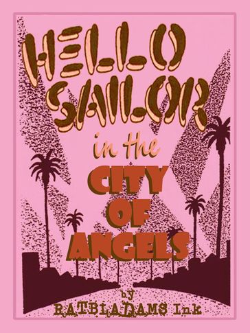 Hello Sailor in the City of Angels - Peter Adams