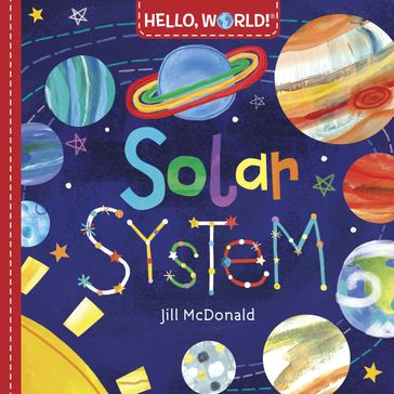 Hello, World! Solar System - Jill McDonald