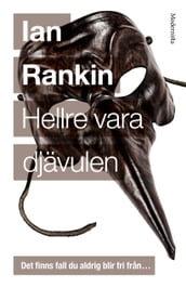 Hellre vara djävulen (Tjugoförsta boken om John Rebus)