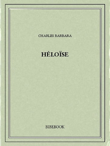 Héloïse - Charles Barbara