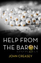 Help From The Baron: (Writing as Anthony Morton)