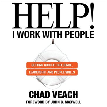 Help! I Work with People - Chad Veach