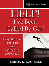 Help! I ve Been Called By God