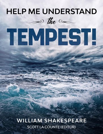 Help Me Understand The Tempest! - William Shakespeare