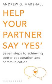 Help Your Partner Say  Yes 