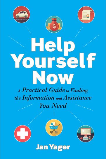 Help Yourself Now - PhD Jan Yager