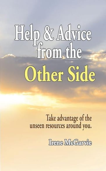 Help and Advice from the Other Side - Irene McGarvie