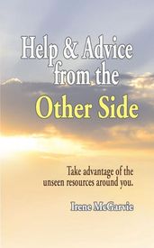 Help and Advice from the Other Side