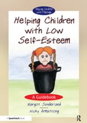 Helping Children with Low Self-Esteem