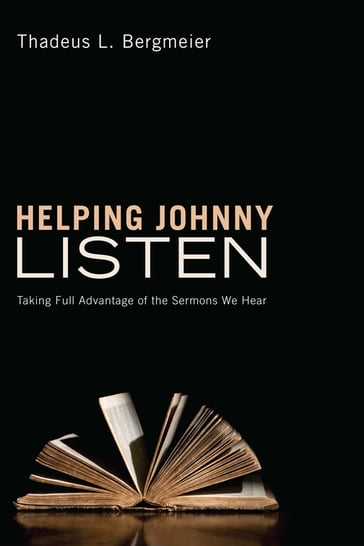 Helping Johnny Listen - Thad Bergmeier