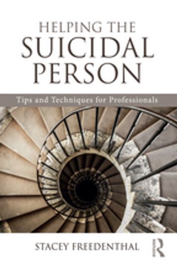 Helping the Suicidal Person - Stacey Freedenthal