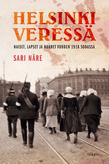 Helsinki veressä - Sari Nare