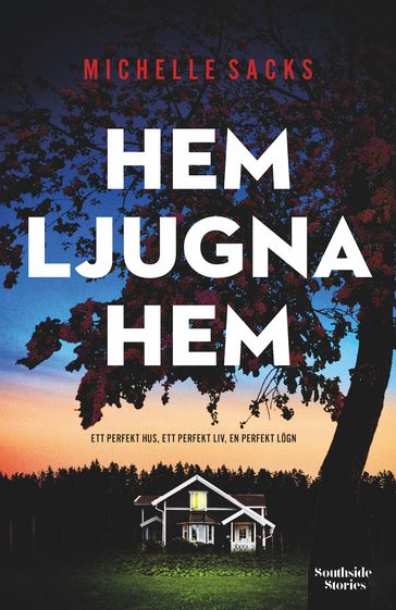 Hem ljugna hem - Michelle Sacks