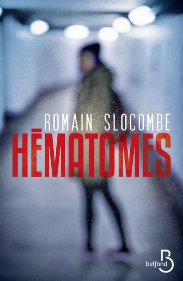 Hématomes - Romain Slocombe