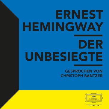 Hemingway: Der Unbesiegte - Christoph Bantzer - Ernest Hemingway - Bernd Plagemann