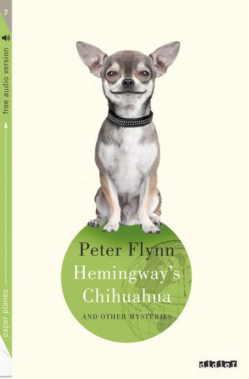 Hemingway's Chihuahua - Peter Flynn