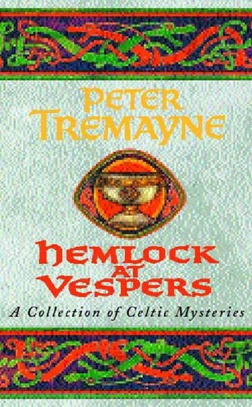 Hemlock at Vespers (Sister Fidelma Mysteries Book 9) - Peter Tremayne
