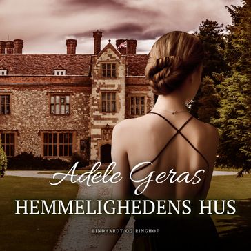 Hemmelighedens hus - Adele Geras